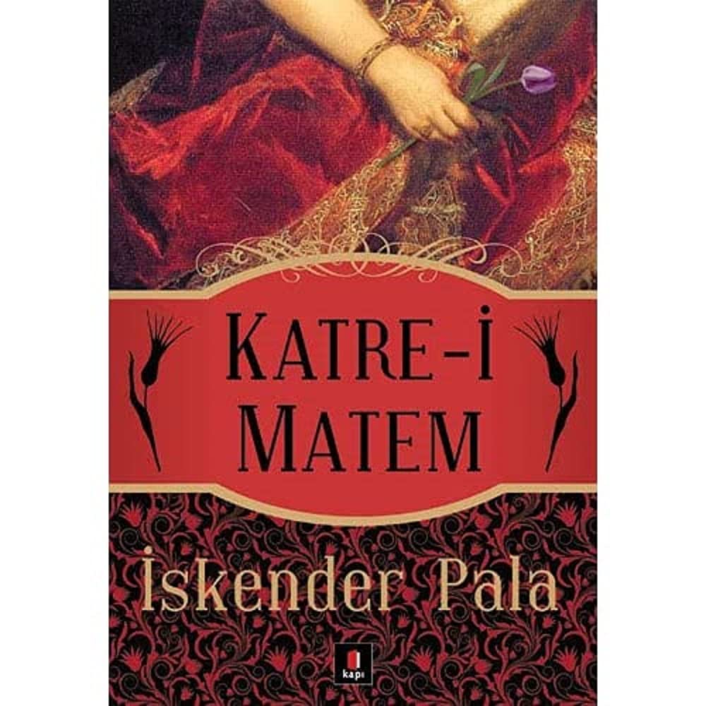 Katre-i Matem Kağıt Kapak – Tıpkı basım, 1 Nisan 2009