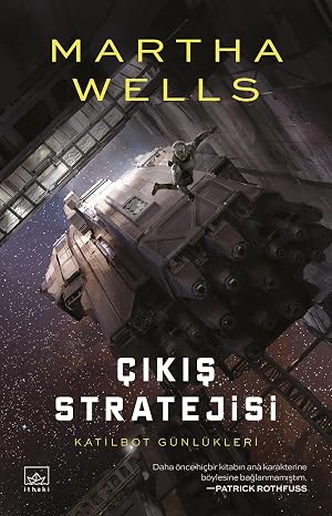 Katilbot Günlükleri 4 - Çıkış Stratejisi